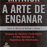 Livro:  Kevin David Mitnick, A Arte de Enganar